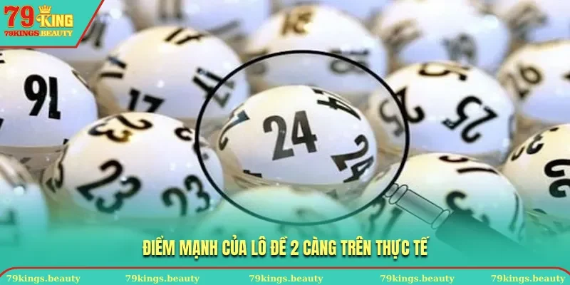 Điểm mạnh của lô đề 2 càng trên thực tế