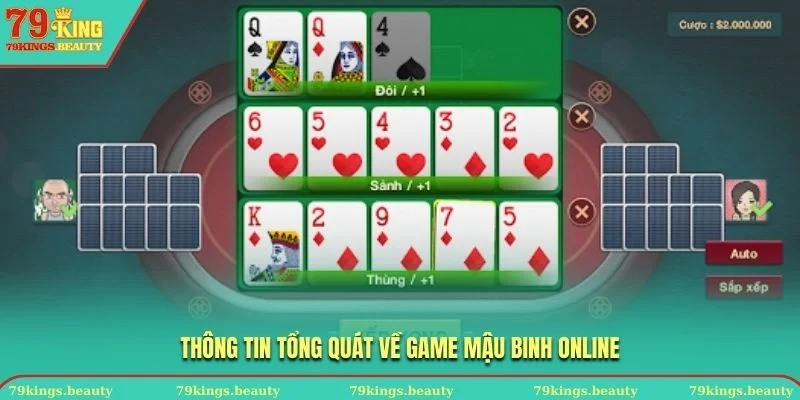 Thông tin tổng quát về game Mậu Binh online