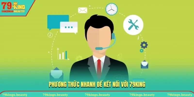 Phương thức nhanh để kết nối với 79KING