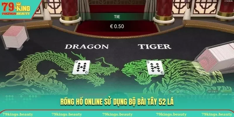 Rồng Hổ Online sử dụng bộ bài Tây 52 lá