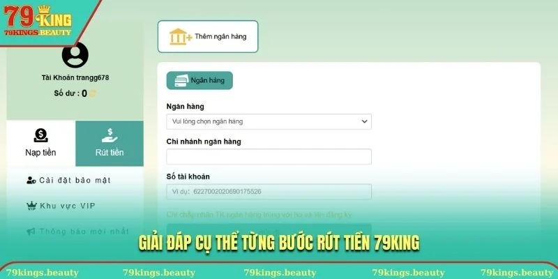 Giải đáp cụ thể từng bước rút tiền 79KING